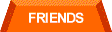 My friends on the Word Wide Web.